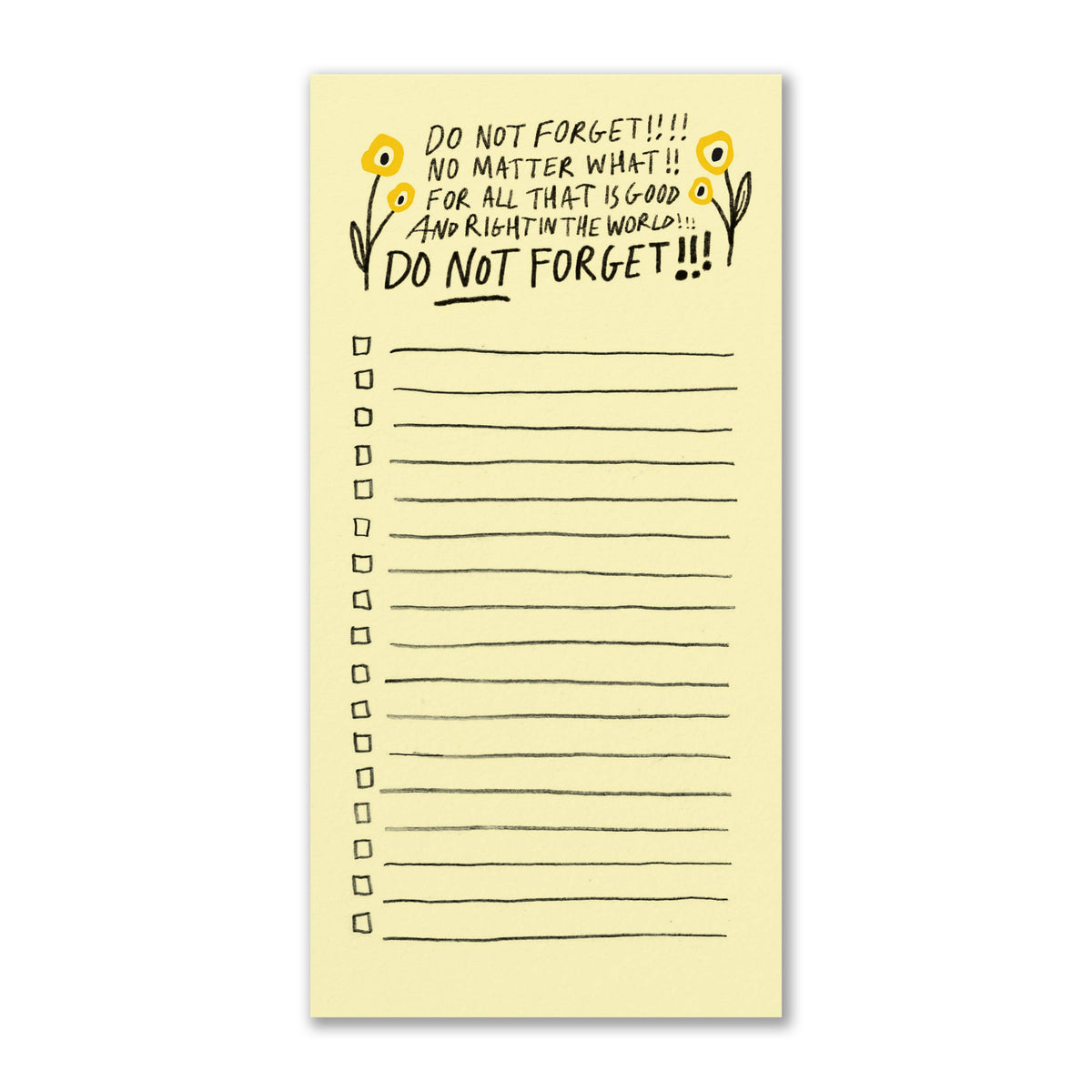 Do NOT Forget - Notepad